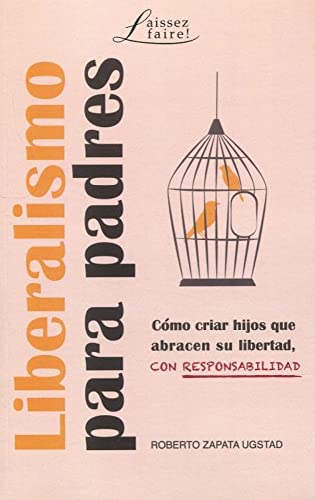 Libro LIBERALISMO PARA PADRES 	 de nan