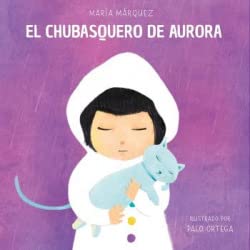 Libro EL CHUBASQUERO DE AURORA de MARIA MARQUEZ