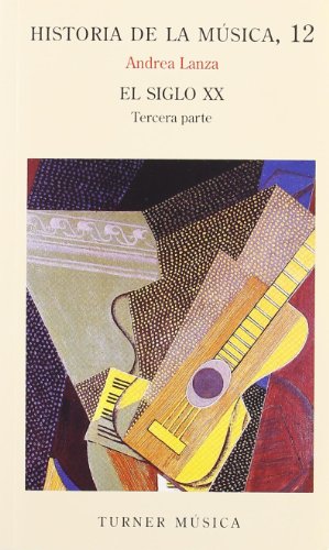 Libro Historia De La Musica 12 El Siglo Xx Tercer Parte