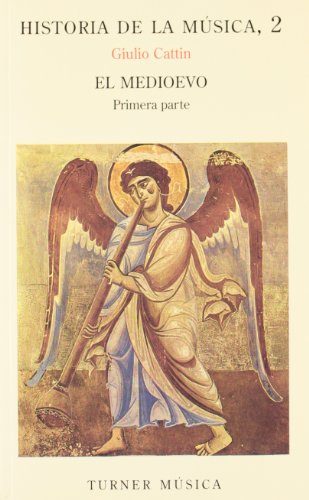 Libro Historia De La Musica 2 El Medioevo Primera Parte