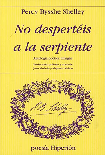 Libro NO DESPERTEIS A LA SERPIENTE BILIGUE de PERCY BYSSHE SHELLEY