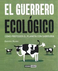 Libro El Guerrero Ecologico