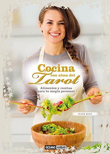 Libro COCINA CON EL  ALMA DEL TAROT de ALICIA QUIEZ