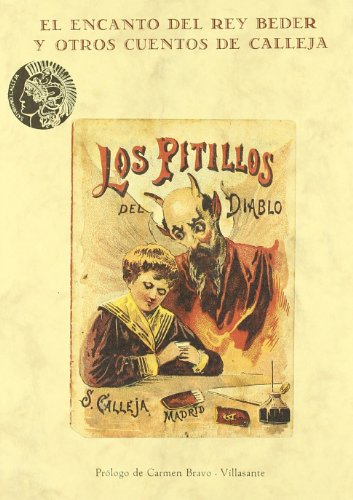 Libro EL ENCANTO DEL REY Y OTROS CUENTOS DE CALLEJA de CARMEN BRAVO