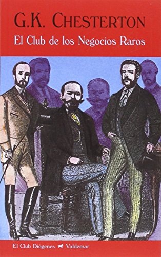 Libro EL CLUB DE LOS NEGOCIOS RAROS de GK CHESTERTON