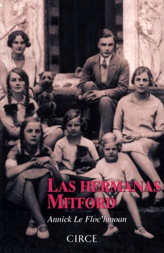 Libro LAS HERMANAS MITFORD de ANNICK LE FLOCHINOAM