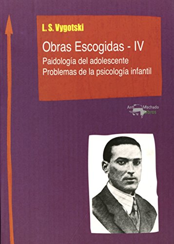 Libro Obras Escogidas Iv Paidologia Del Adoles