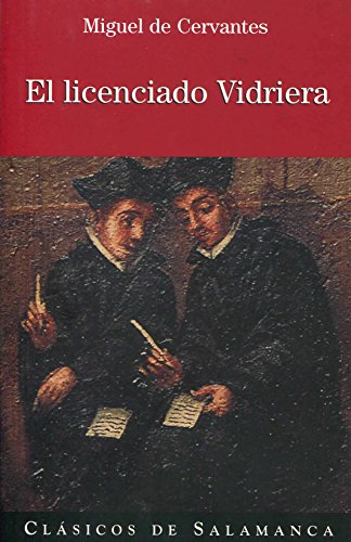 Libro EL LICENCIADO VIDRIERA de MIGUEL DE CERVANTES