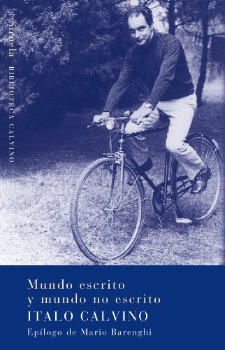 Libro MUNDO ESCRITO Y MUNDO NO ESCRITO de ITALO CALVINO