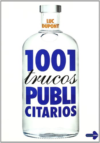 Libro 1001 TRUCOS PUBLICITARIOS de LUC DUPONT