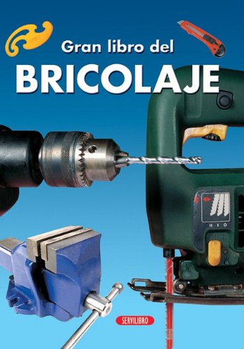 Libro GRAN LIBRO DEL BRICOLAGE de nan