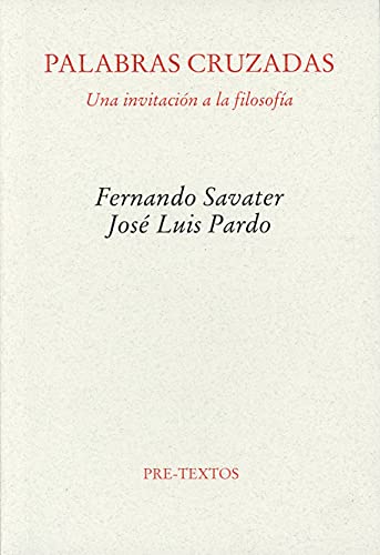 Libro PALABRAS CRUZADAS de FERNANDO SABATER  JOSE LUIS PARDO