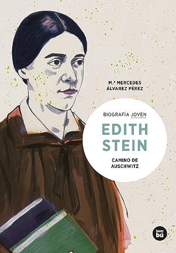 Libro EDITH STEIN de MARIA MERCEDES ALVAREZ PEREZ