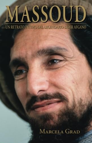 Libro MASSOUD UN RETRATO INTIMO DEL LEGENDARIO de nan