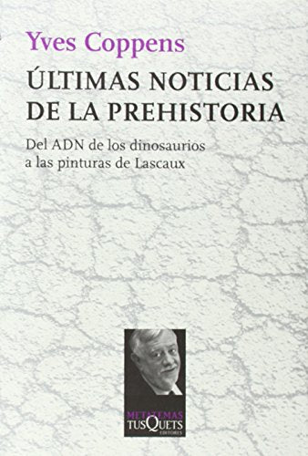 Libro Ultimas Noticias De La Prehistoria