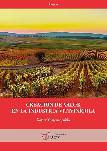 Libro Creacion De Valor En La Industria Vitivinicola