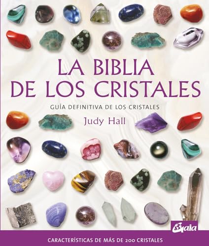Libro LA BIBLIA DE LOS CRISTALES de JUDY HALL