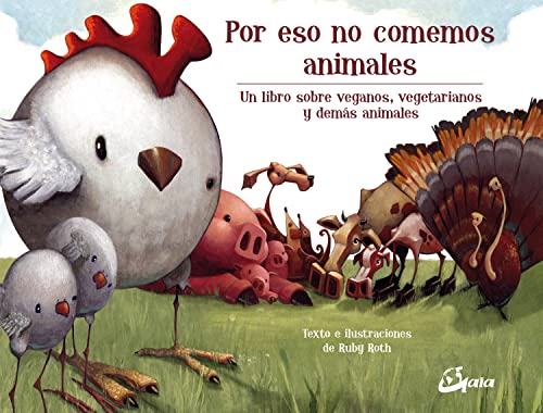 Libro POR ESO NO COMEMOS ANIMALES de RUBY ROTH