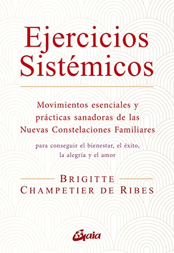 Libro EJERCICIOS SISTEMICOS de BRIGITTE CHAMPETIER DE RIBES