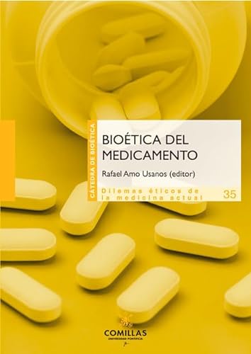 Libro BIOETICA DEL MEDICAMENTO de RAFAEL AMO USANOS