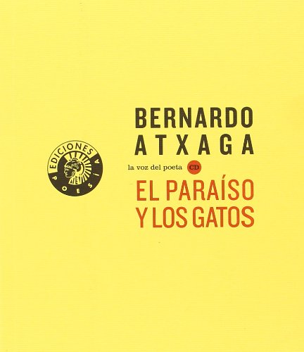 Libro EL PARAISO  Y LOS GATOS de BERNARDO ATXAGA