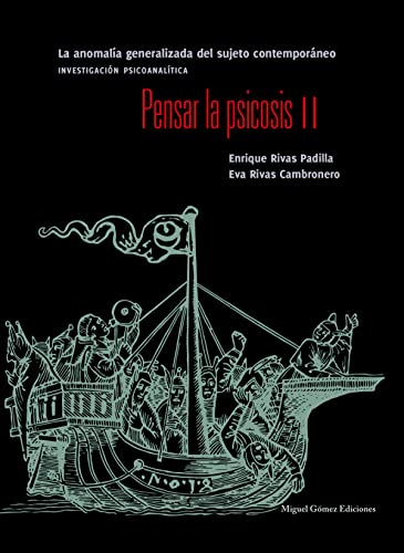 Libro PENSAR LA PSICOSIS II de ENRIQUE RIVAS PADILLA