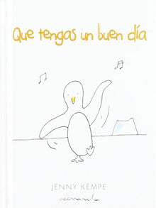 Libro QUE TENGAS UN BUEN DIA de JENNY KEMPE