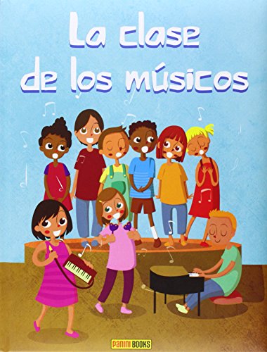 Libro LA CLASE DE LOS MUSICOS de DAVID GUIXERAS Y MARIA ROCCA