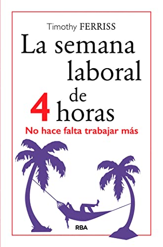 Libro La Semana Laboral De 4 Horas