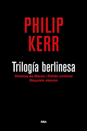 Libro TRILOGIA BERLINESA de PHILIP KERR