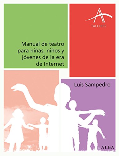Libro MANUAL DE TEATRO PARA NI?AS NI?OS Y JOVE de LUIS SAMPEDRO