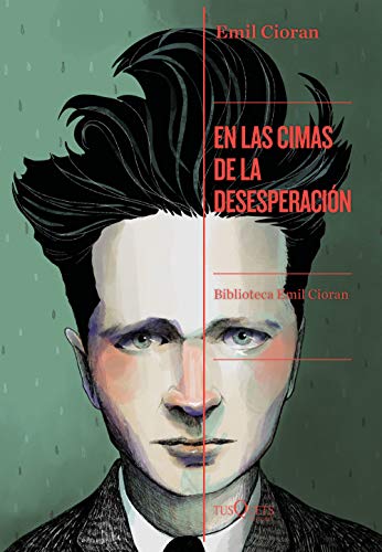 Libro EN LAS CIMAS DE LA DESESPERACION de EMIL CIORAN