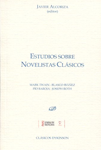 Libro ESTUDIOS SOBRE NOVELISTAS CLASICO de JAVIER ALCORIZA