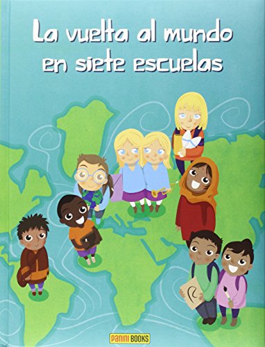 Libro LA VUELTA DEL MUNDO EN SIETE ESCUELAS de DAVID GUIXERAS Y MARIA ROCCA