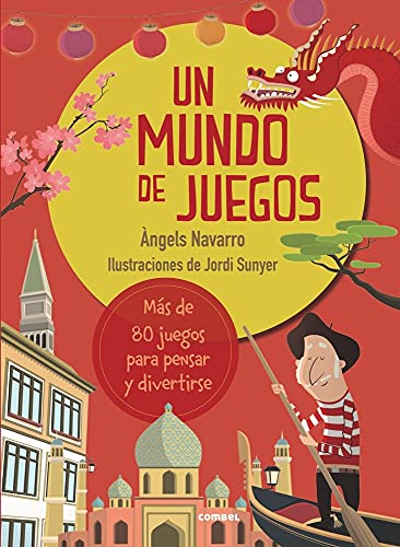 Libro UN MUNDO DE JUEGOS de ANGELS NAVARRO