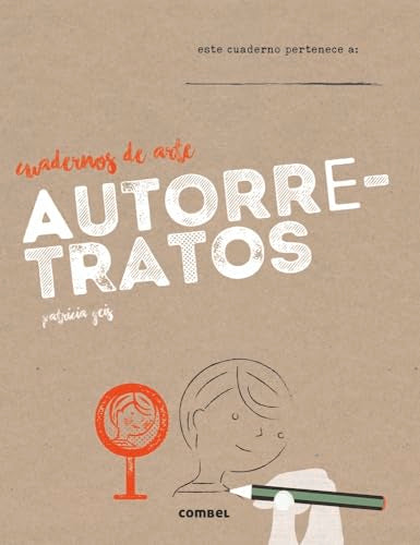 Libro CUADERNOS DE ARTE AUTORRETRATOS de PATRICIA GEIS