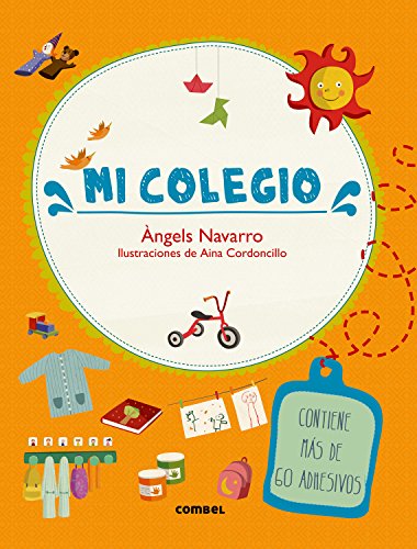 Libro MI COLEGIO de ANGELS NAVARRO