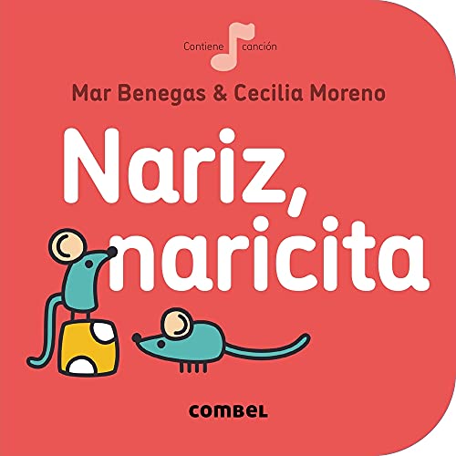 Libro NARIZ NARICITA de MAR BENEGAS & CECILIA MORENO