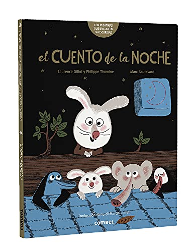 Libro EL CUENTO DE LA NOCHE de LAURENCE GILLOT Y PHILIPPE THOMINE