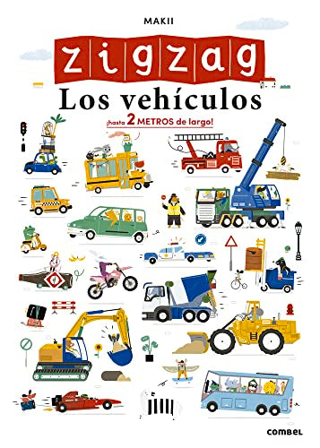 Libro ZIGZAG LOS VEHICULOS de MAKII