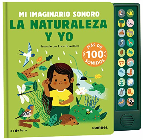 Libro LA NATURALEZA Y YO MI IMAGINARIO SONORO de LUCIE BRUNELLIERE