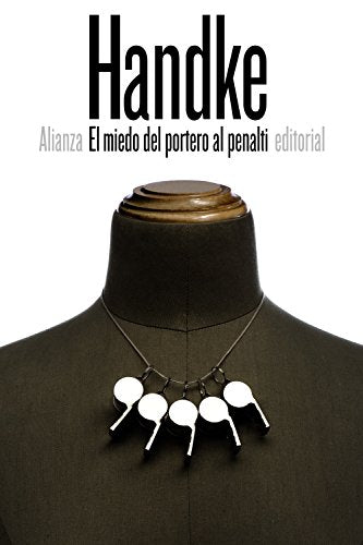 Libro EL MIEDO DEL PORTERO AL PENALTI de PETER HAANDKE