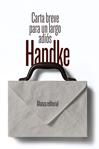 Libro CARTA BREVE PARA UN LARGO ADIOS de HANDKE