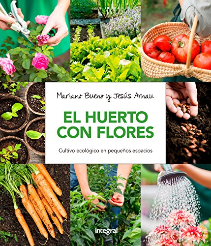 Libro EL HUERTO CON FLORES de MARIANO BUENO
