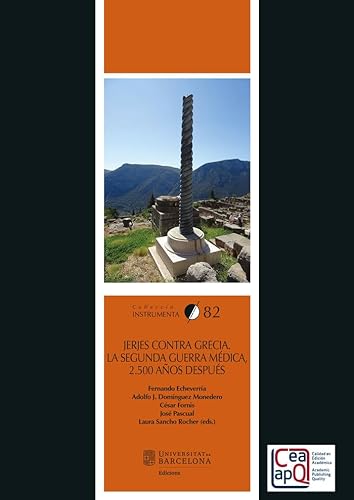 Libro Jerjes Contra Grecia La Segunda Guerra Medica 2.500 Años Despues