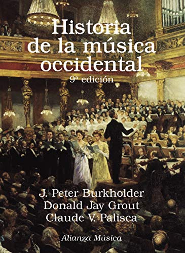 Libro HISTORIA DE LA MUSICA OCCIDENTAL 9 EDICION de J PETER BURKHOLDER