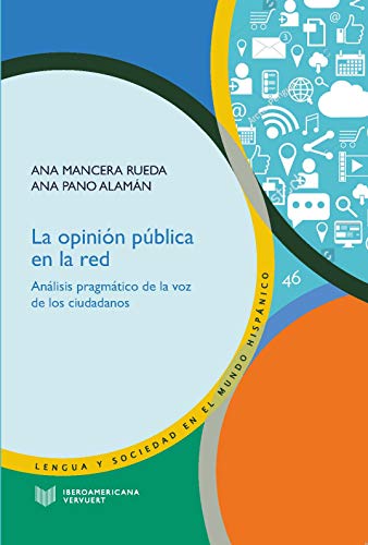 Libro La Opinion Publica En La Red Analisis Pragmatico De Lavoz De Los Ciudadanos