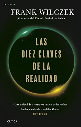 Libro LAS DIEZ CLAVES DE LA REALIDAD de FRANK WILCZEK