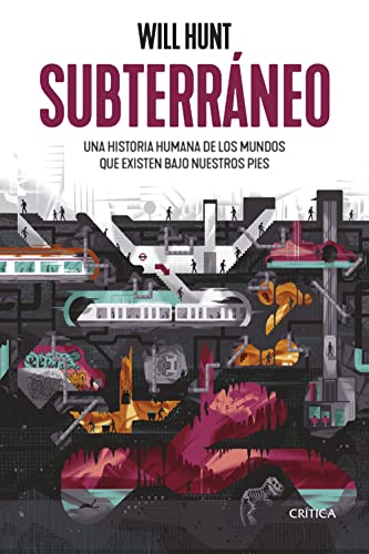 Libro SUBTERRANEO de WILL HUNT