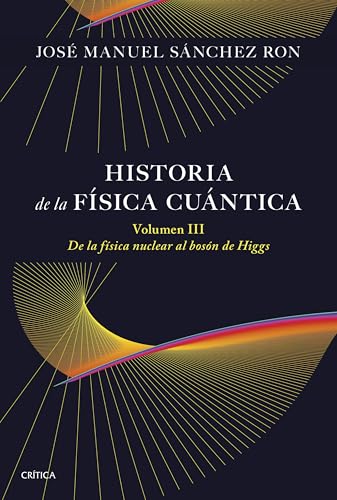 Libro Historia De La Fisica Cuantica Volumen Iii